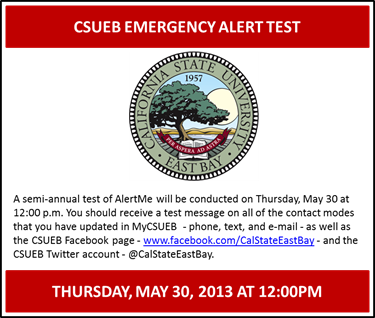 Poster with written text reminding the CSUEB campus of the emergency alert test on May 30.